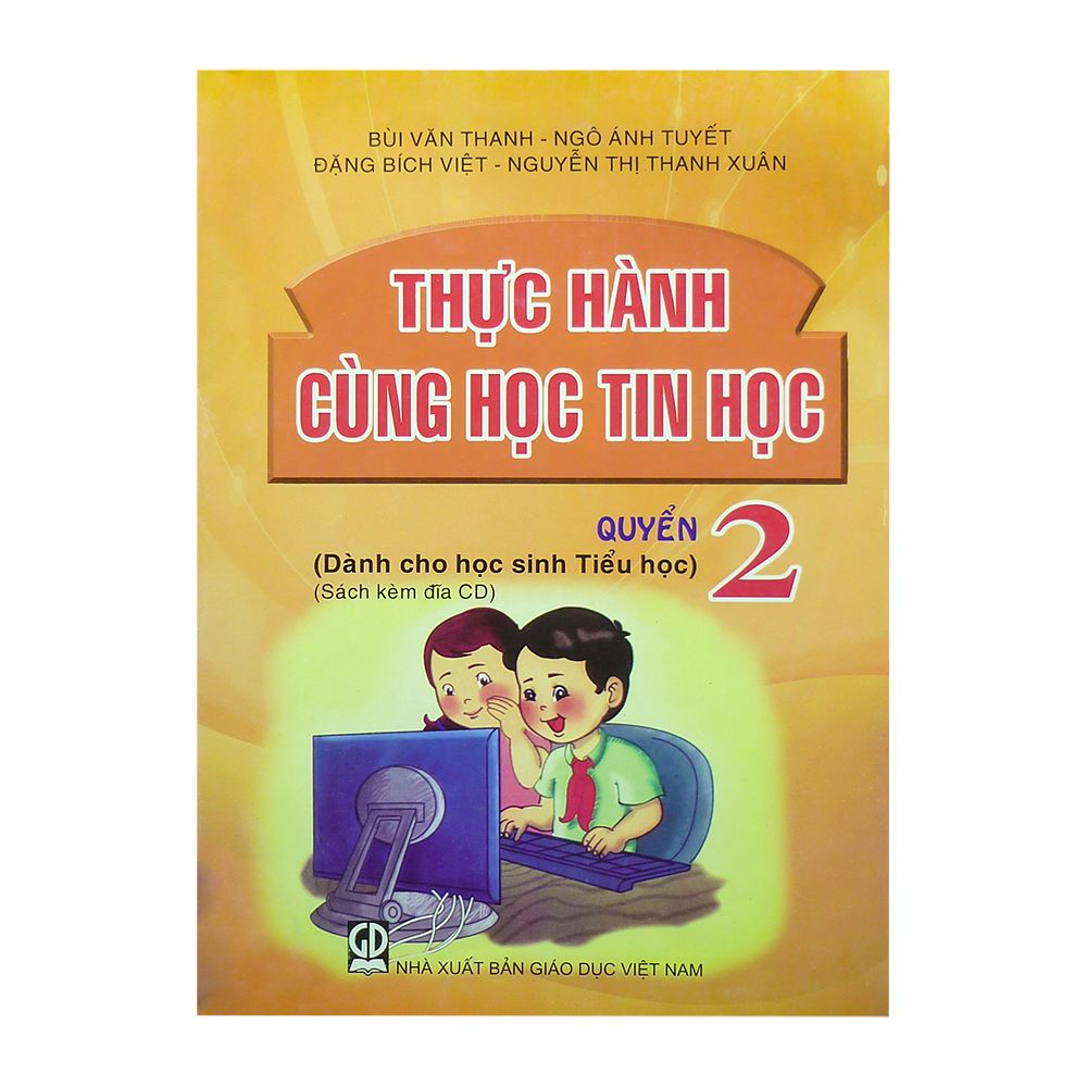 Thực Hành Cùng Học Tin Học Quyển 2