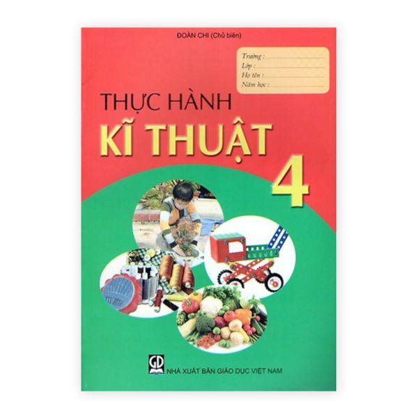 Thực Hành Kĩ Thuật Lớp 4