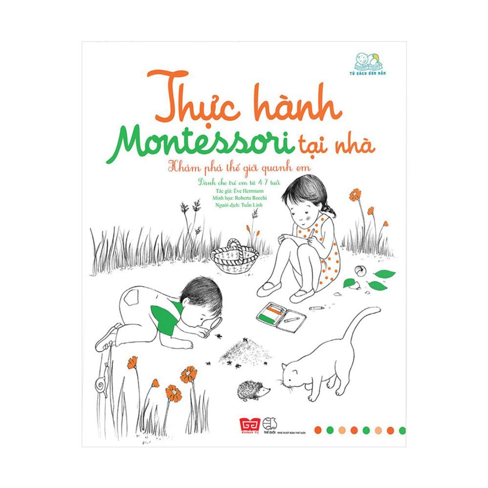 Thực hành Montessori tại nhà:thế giới quanh em