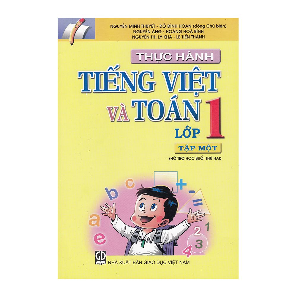 Thực Hành Tiếng Việt Và Toán Lớp 1 - Tập 1