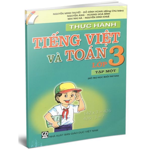 Thực Hành Tiếng Việt Và Toán - Lớp 3 (Tập 1)