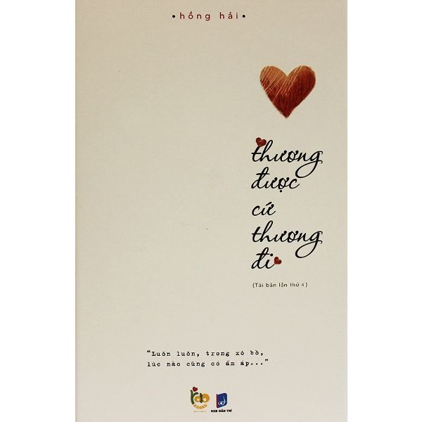 Thương Được Cứ Thương Đi (Tái Bản 2019)