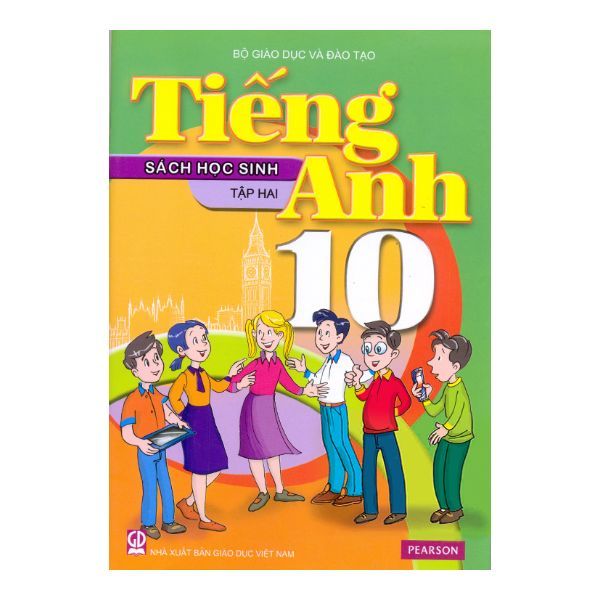 Tiếng Anh 10 Tập 2 - Sách Học Sinh