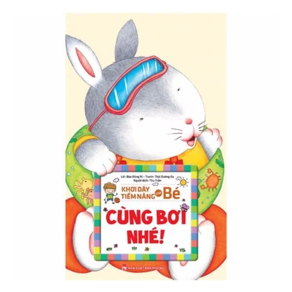 Khơi Dậy Tiềm Năng Của Bé - Cùng Bơi Nhé!