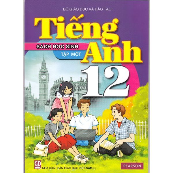 Tiếng Anh 12 - Tập 1 - Sách Học Sinh