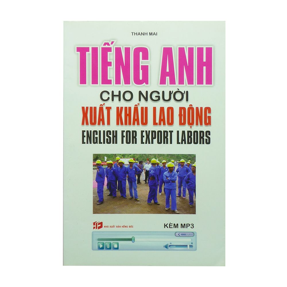 Tiếng Anh Cho Người Xuất Khẩu Lao Động
