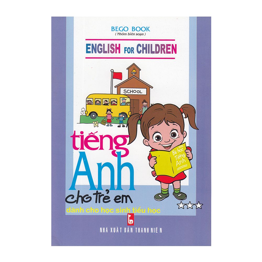 Tiếng Anh Cho Trẻ Em Dành Cho Học Sinh Tiểu Học - Tập 3