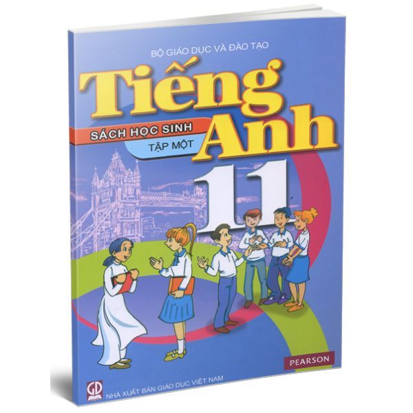 Tiếng Anh Lớp 11 - Tập 1 - Sách Học Sinh (Tái Bản 2019)