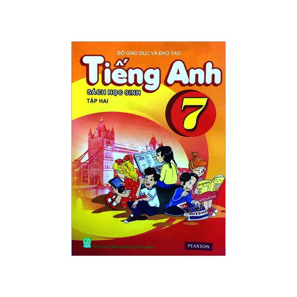 Tiếng Anh Lớp 7 - Tập 2 - Sách Học Sinh