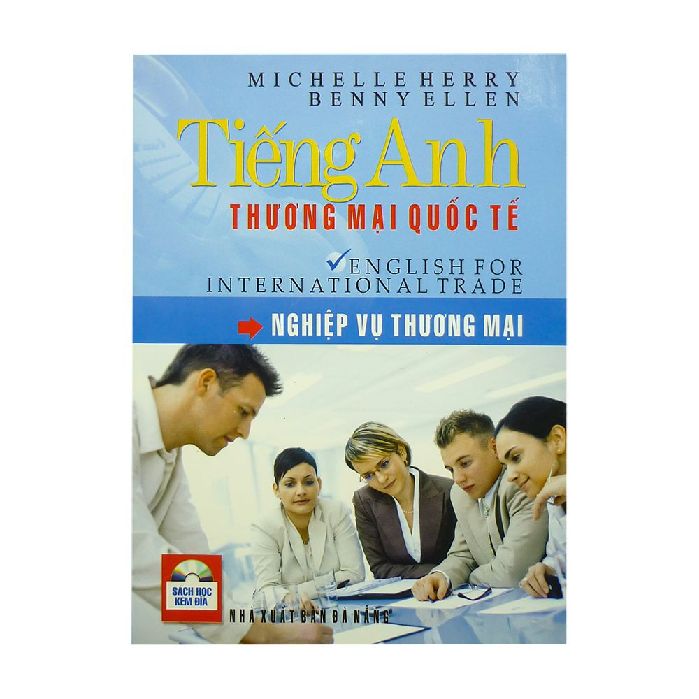 Tiếng Anh Thương Mại Quốc Tế - Nghiệp Vụ Thương Mại