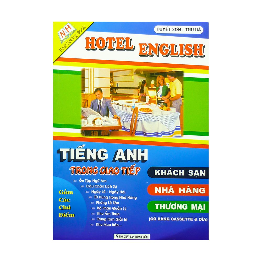 Tiếng Anh Trong Giao Tiếp Khách Sạn Nhà Hàng - Thương Mại