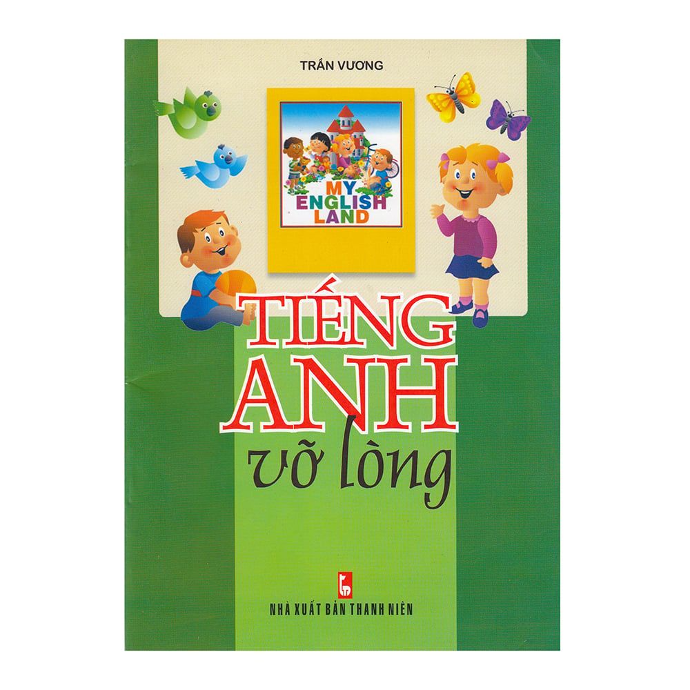 Tiếng Anh Vỡ Lòng