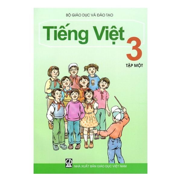 Tiếng Việt Lớp 3 - Tập 1 (Tái Bản 2020)