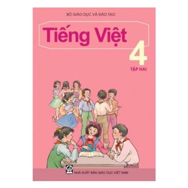 Tiếng Việt Lớp 4 (Tập 2) (Tái Bản 2020)