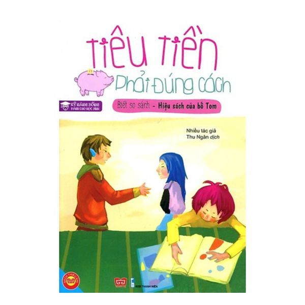 Tiêu Tiền Phải Đúng Cách - Biết So Sánh - Hiệu Sách Của Bố Tom