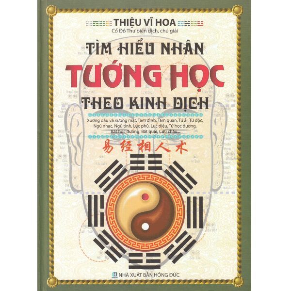 Tìm Hiểu Nhân Tướng Học Theo Kinh Dịch