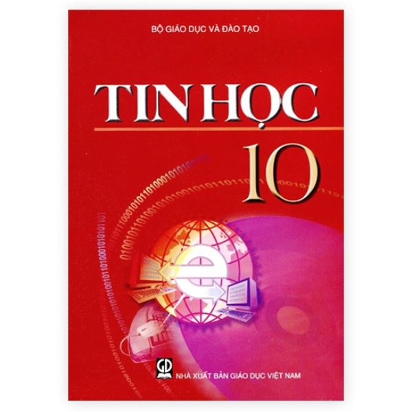 Tin Học Lớp 10 (Tái Bản 2020)