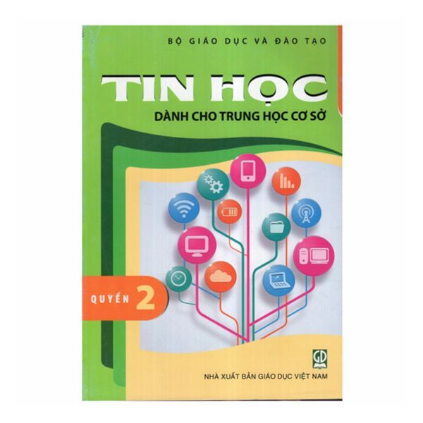 Tin Học - Dành Cho THCS - Quyển 2 - Lớp 7 (Tái Bản 2019)