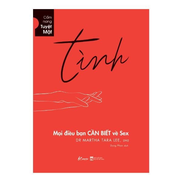 Tình - Mọi Điều Bạn Cần Biết Về Sex