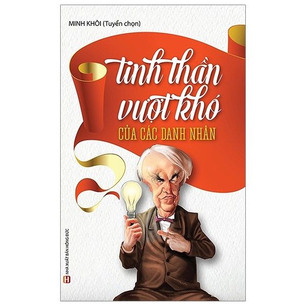 Tinh Thần Vượt Khó Của Các Danh Nhân