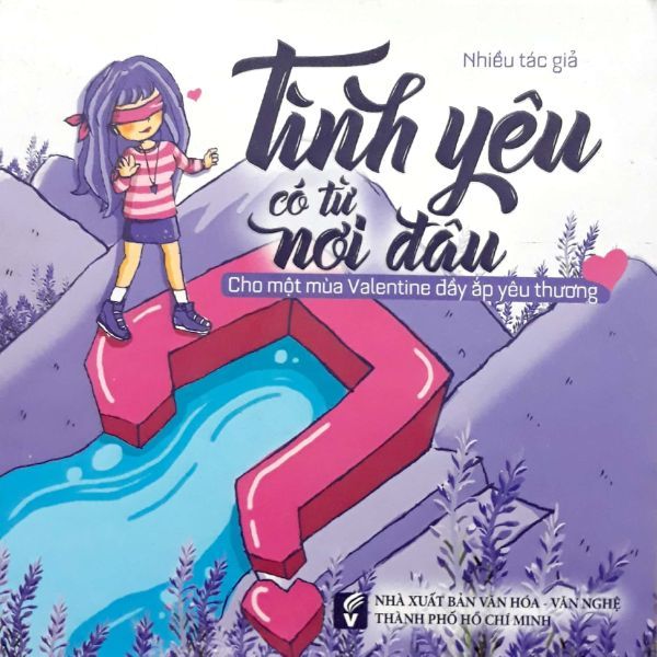 Tình Yêu Có Từ Nơi Đâu? Cho Một Mùa Valentine Đầy Ắp Yêu Thương