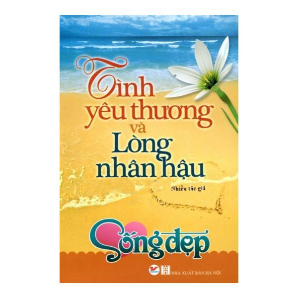 Tình yêu thương và lòng nhân hậu