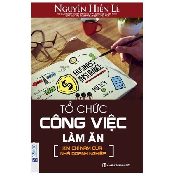 Tổ Chức Công Việc Làm Ăn - Nguyễn Hiến Lê