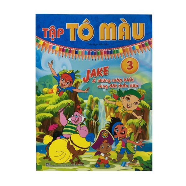 Tô Màu - Jake & Những Cướp Biển Vùng Đất Thần Tiên (Tập 3)