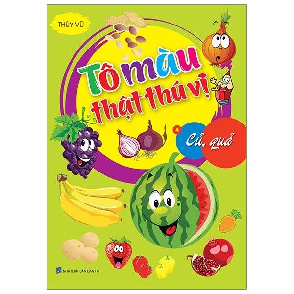 Tô Màu Thật Thú Vị - Củ, Quả