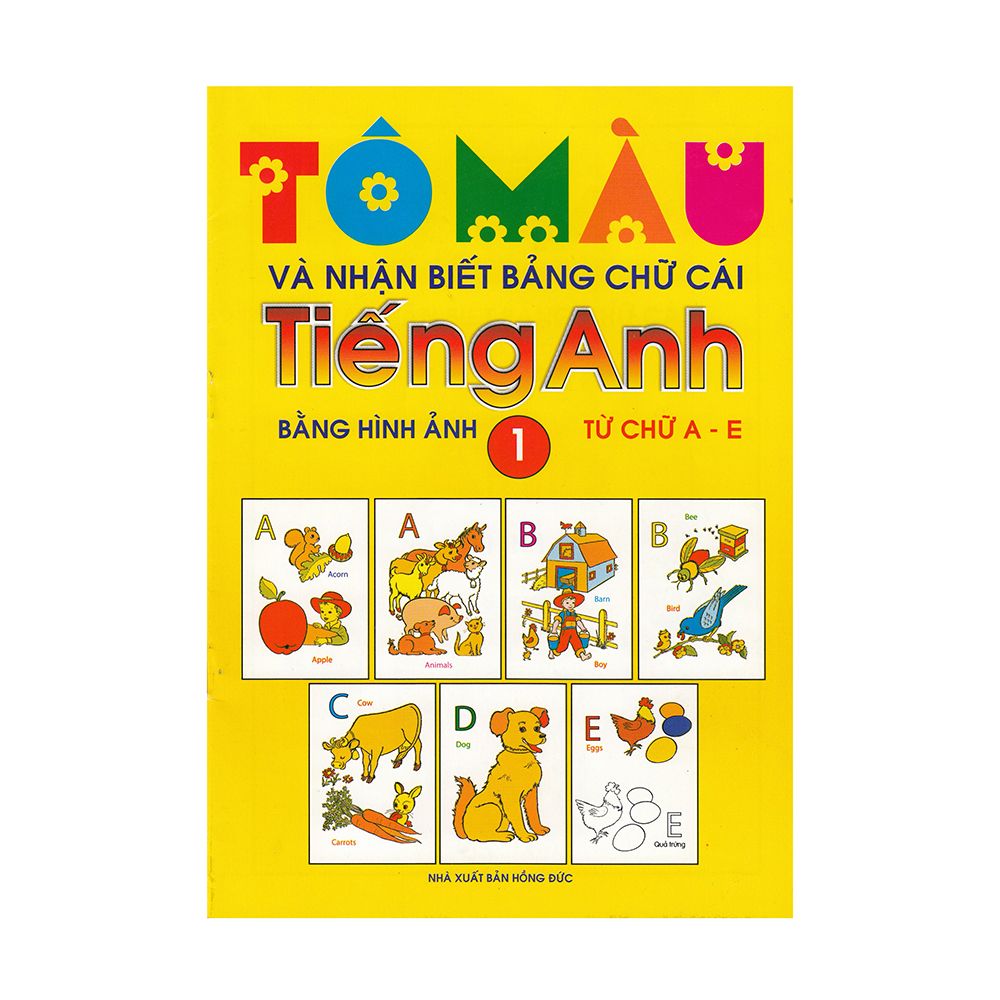 Tô Màu Và Nhận Biết Bảng Chữ Cái Tiếng Anh Bằng Hình Ảnh - Tập 1