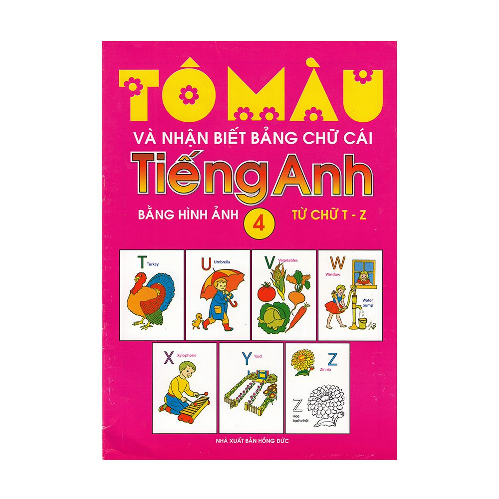 Tô Màu Và Nhận Biết Bảng Chữ Cái Tiếng Anh Bằng Hình Ảnh - Tập 4