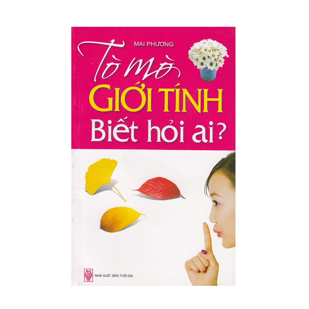 Tò Mò Giới Tính Biết Hỏi Ai