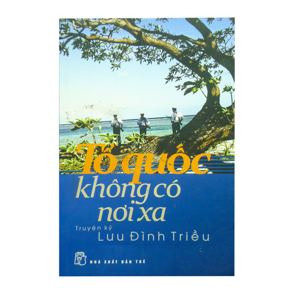 Tổ Quốc Không Có Nơi Xa