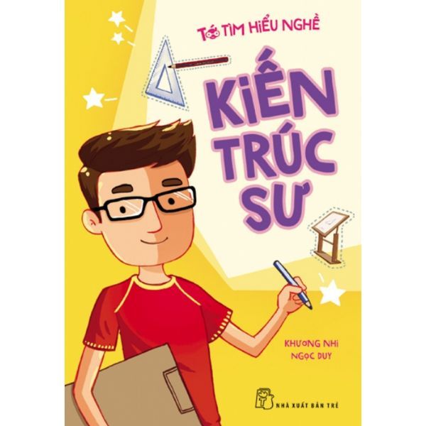 Tớ tìm hiểu nghề: kiến trúc sư
