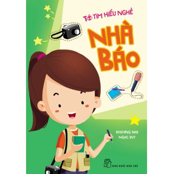 Tớ tìm hiểu nghề: nhà báo