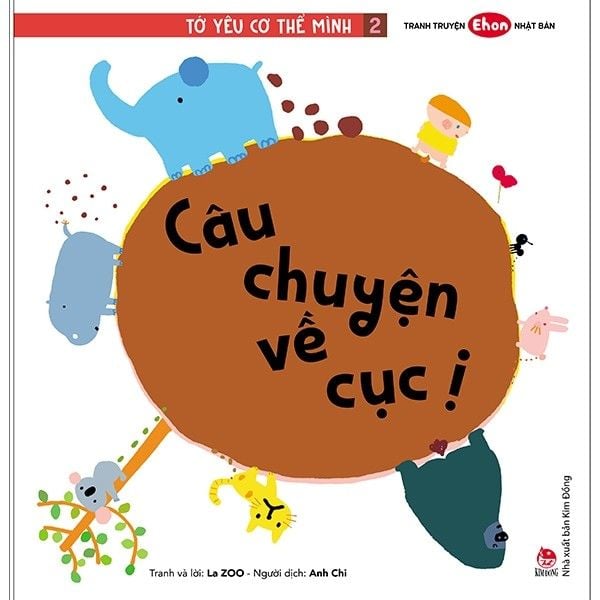 Tớ Yêu Cơ Thể Mình - Tập 2 - Câu Chuyện Về Cục Ị