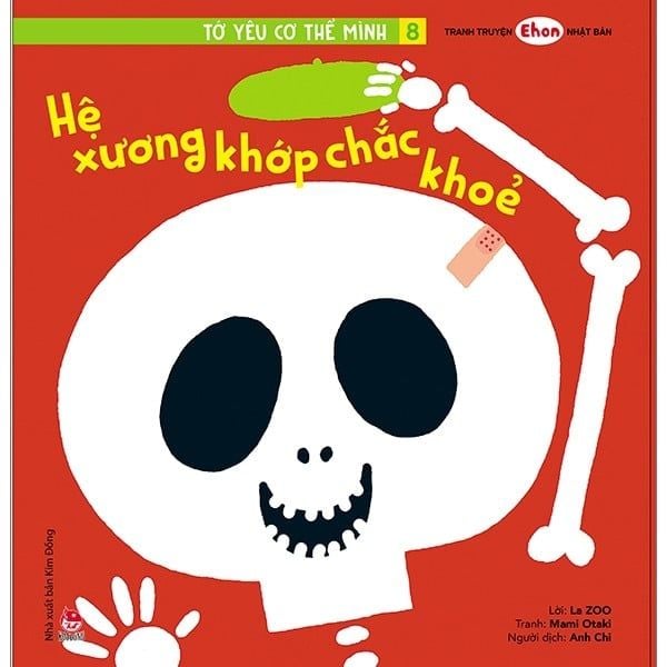 Tớ Yêu Cơ Thể Mình - Tập 8 - Hệ Xương Khớp Chắc Khỏe