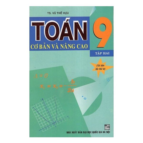 Toán Cơ Bản Và Nâng Cao Lớp 9 - Tập 2 (Tái Bản)
