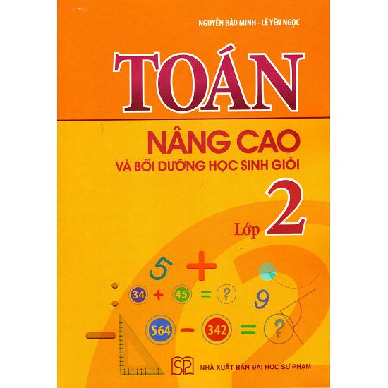 Toán Nâng Cao Và Bồi Dưỡng Học Sinh Giỏi Lớp 2