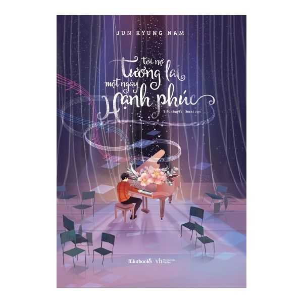 Tôi Nợ Tương Lai Một Ngày Hạnh Phúc