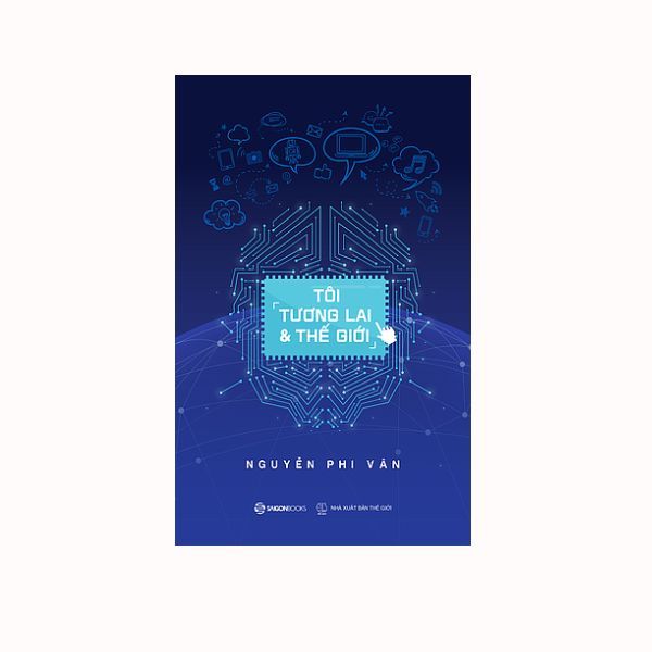 Tôi, Tương Lai Và Thế Giới
