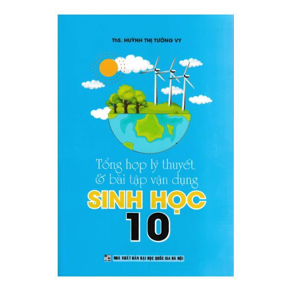 Tổng Hợp Lý Thuyết Và Bài Tập Vận Dụng Sinh Học Lớp 10