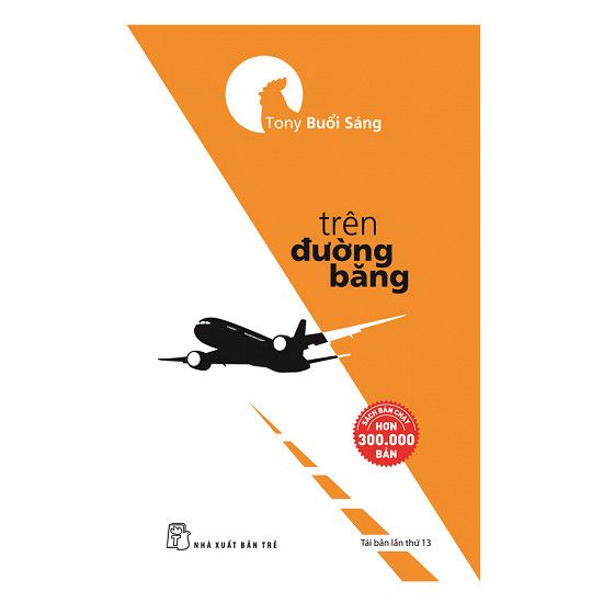 Tony Buổi Sáng - Trên Đường Băng