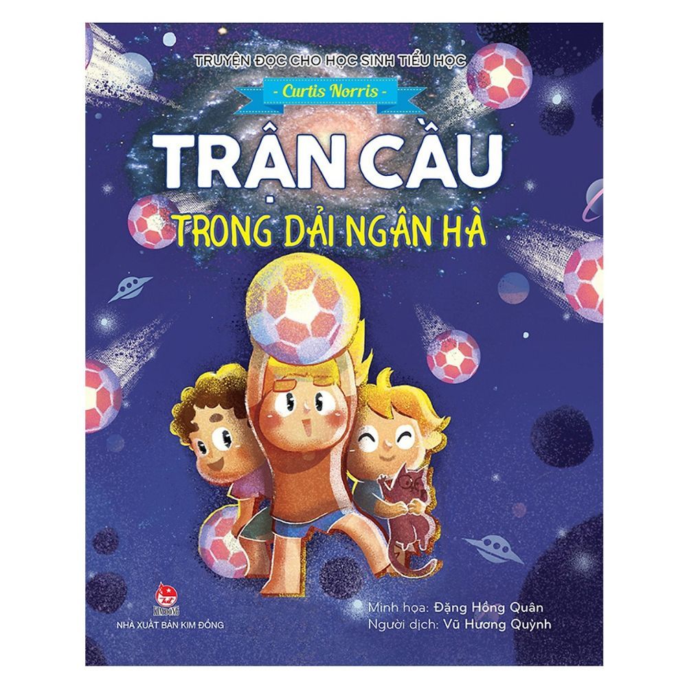 Truyện Đọc Cho Học Sinh Tiểu Học: Trận Cầu Trong Dải Ngân Hà
