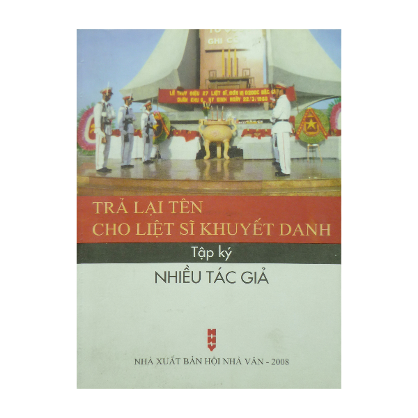 Trả Lại Tên Cho Liệt Sĩ Khuyết Danh