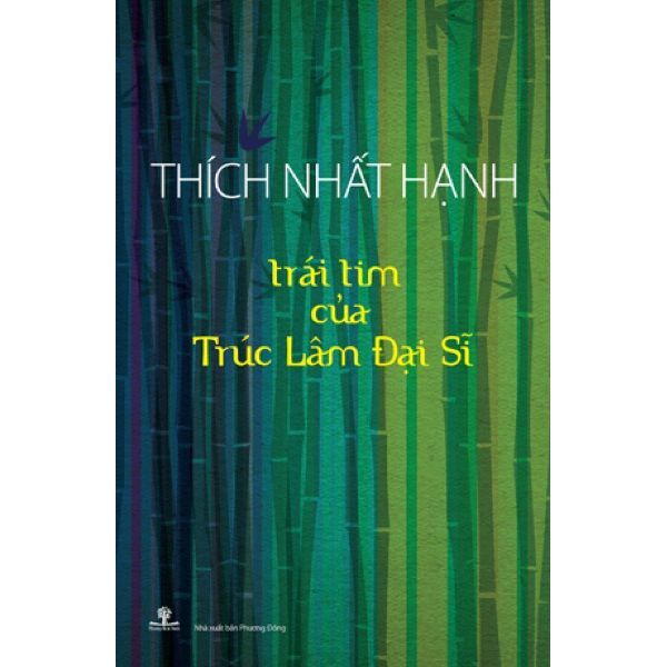 Trái Tim Của Trúc Lâm Đại Sĩ