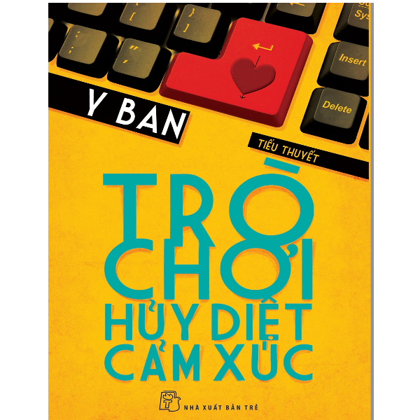 Trò Chơi Hủy Diệt Cảm Xúc