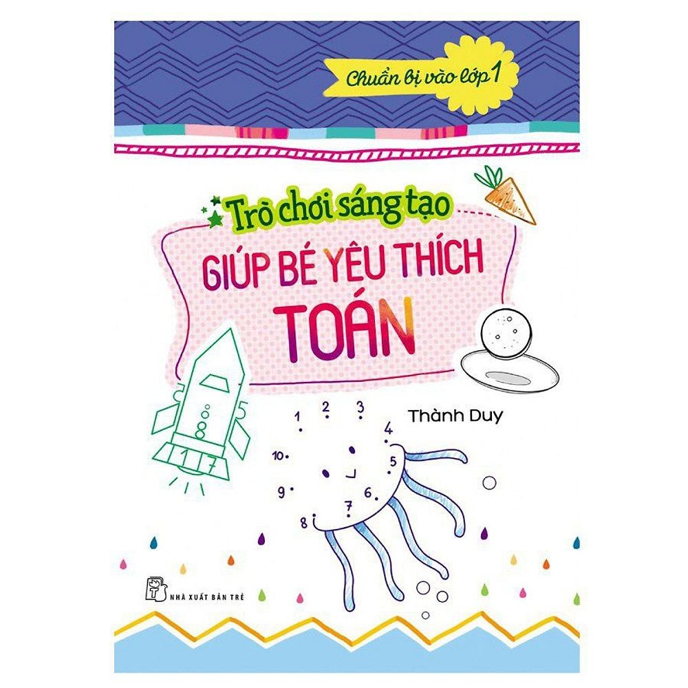 Trò Chơi Sáng Tạo Giúp Bé Yêu Thích Toán