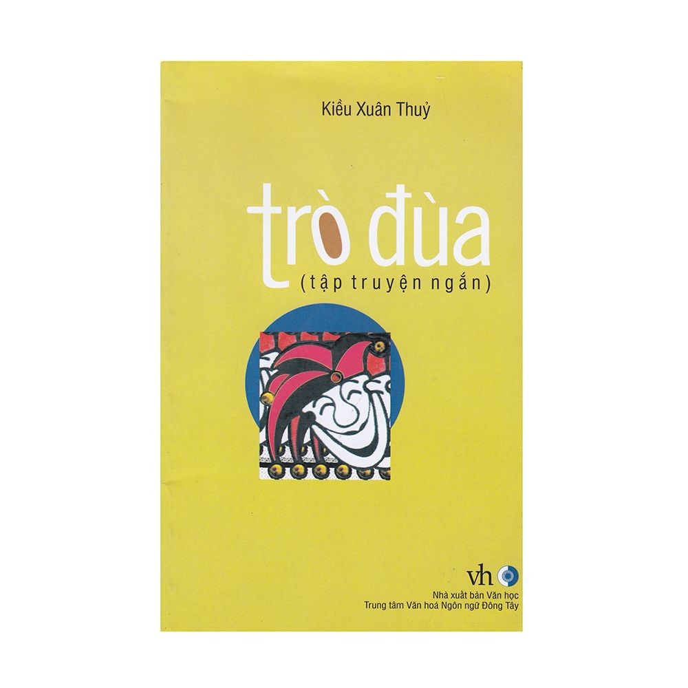Trò Đùa (Tập Truyện Ngắn)