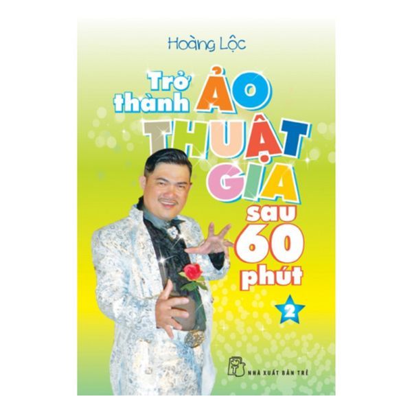 Trở Thành Ảo Thuật Gia Sau 60 Phút - Tập 2